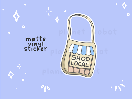 Shop Local - Vinyl Sticker