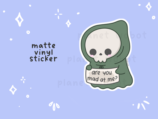 Are you mad at me? - Vinyl Sticker